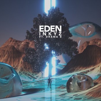 Inkyz feat. Drama B Eden