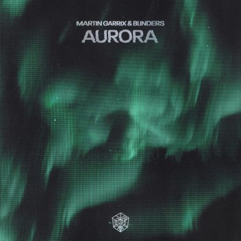 Martin Garrix feat. Blinders Aurora