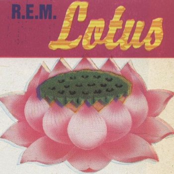 R.E.M. Lotus (Weird Mix)