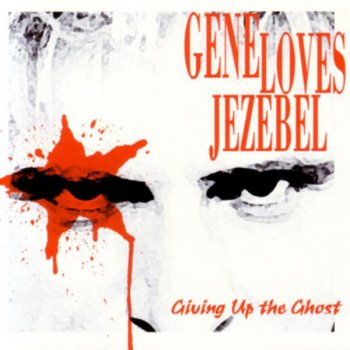 Gene Loves Jezebel Drive