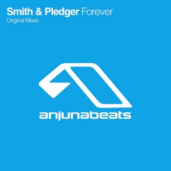 Smith & Pledger Forever (Vocal Mix)