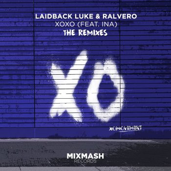 Laidback Luke feat. Ralvero, INA & Hyperbits XOXO (feat. Ina) (Hyperbits Remix)