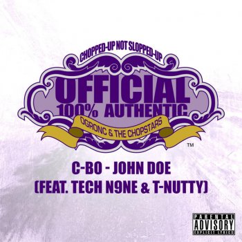 C-Bo feat. Tech N9ne & T-Nutty John Doe (OG Ron C Chopped Up Not Slopped Up Version)