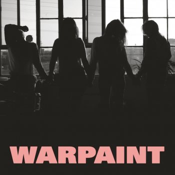Warpaint By Your Side