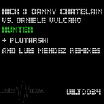 Nick & Danny Chatelain feat. Daniele Vulcano Hunter