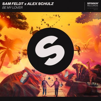 Sam Feldt feat. Alex Schulz Be My Lover (Extended Mix)
