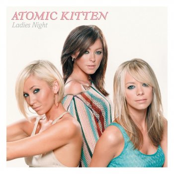 Atomic Kitten If You Come to Me
