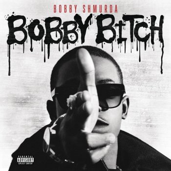 Bobby Shmurda Bobby Bitch