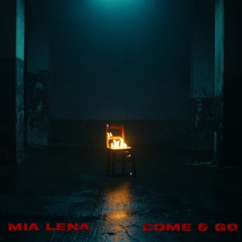 Mia Lena Come & Go