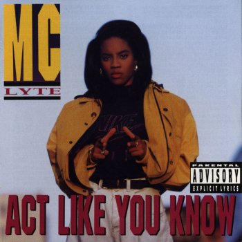 MC Lyte 2 Young 4 What