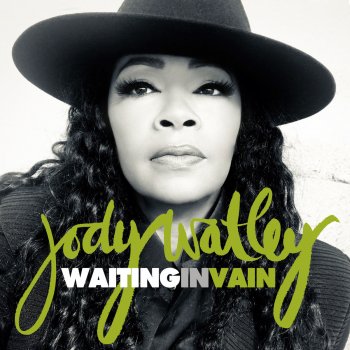 Jody Watley Waiting in Vain (Radio Edit)
