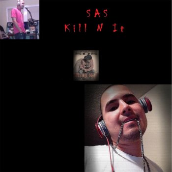 SAS Kill n It