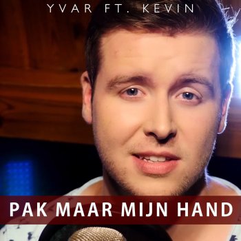 Yvar feat. Kevin Dooms Pak Maar M'n Hand