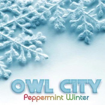 Owl City Peppermint Winter