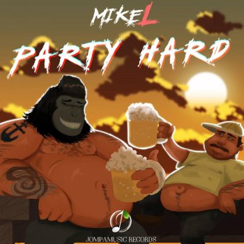 Mike L Party Hard