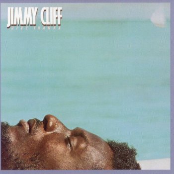 Jimmy Cliff Stand Up And Fight Back
