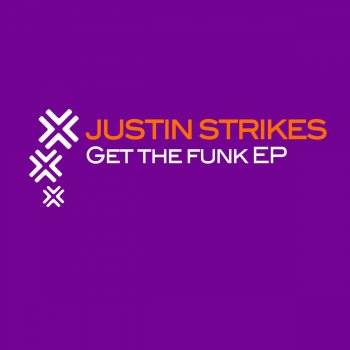 Justin Strikes Get the Funk - Sax & Horns Club Mix