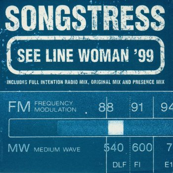 The Songstress See Line Woman (See Line Woman vocal)