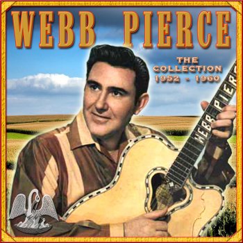 Webb Pierce I Ain't Never (Stereo)