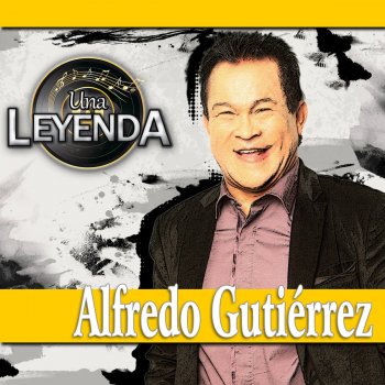 Alfredo Gutierrez y Su Conjunto No Todo Lo Que Brilla Es Oro