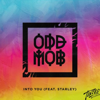 Odd Mob feat. Starley Into You
