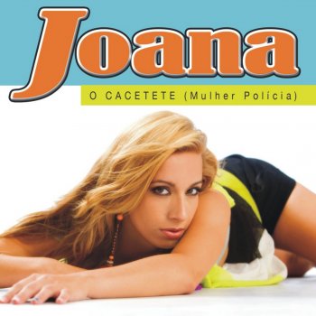 Joana O Cacetete (Mulher Polícia)