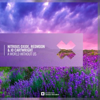 Nitrous Oxide feat. Redmoon & Jo Cartwright A World Without Us - Extended Mix