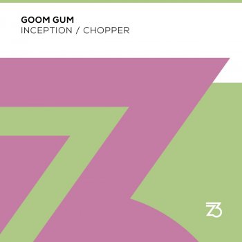 Goom Gum Chopper - Extended Mix