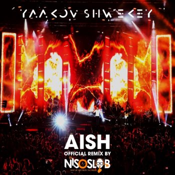 יעקב שוואקי Aish (Official Remix)