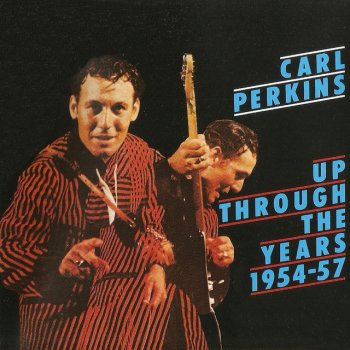Carl Perkins Glad All Over