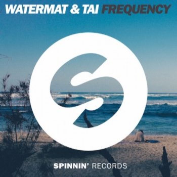 Watermät feat. Tai Frequency