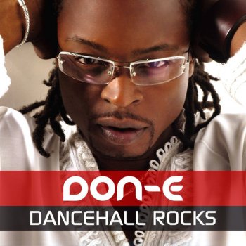 Don-E Dancehall Rocks