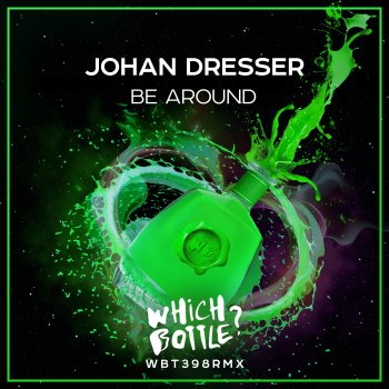 Johan Dresser Be Around (Radio Edit)
