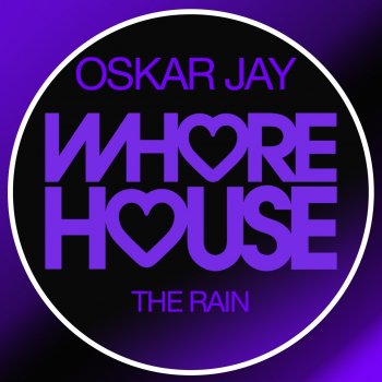 Oskar Jay The Rain
