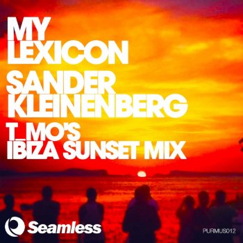 Sander Kleinenberg My Lexicon (T_Mo's Sunset Mix)