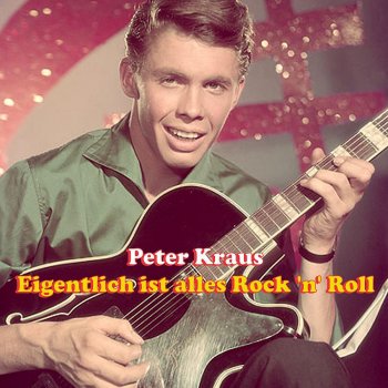 Peter Kraus Im Jahre Tutti Frutti
