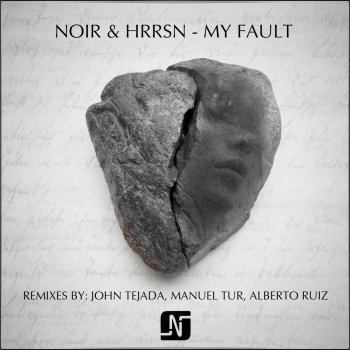 Noir feat. HRRSN My Fault (John Tejada Instrumental)