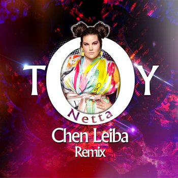 Netta Toy (Chen Leiba Remix)