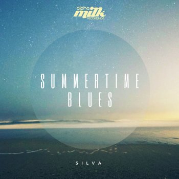 Silva Summertime Blues
