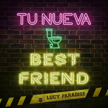 Lucy Paradise Tu Nueva Best Friend