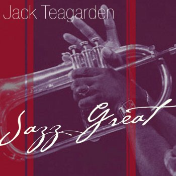 Jack Teagarden Meet Me Where They Play The Blues