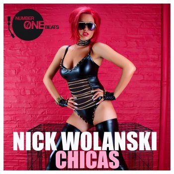 Nick Wolanski Chicas (Markus Greg & Field Remix)