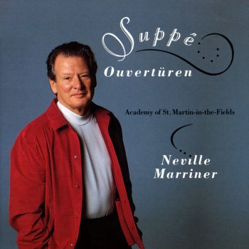 Sir Neville Marriner Dichter und Bauer: Overture