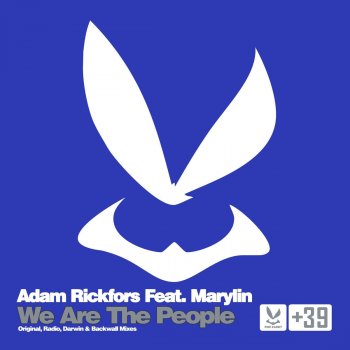 Adam Rickfors feat. Marylin We Are the People - Original Mix