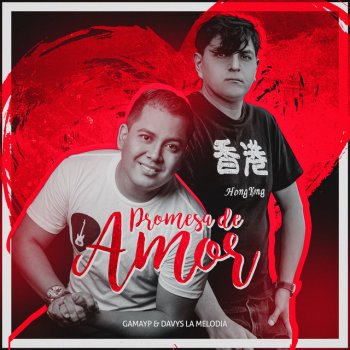 Gamay.P feat. Davys La Melodia Promesa De Amor