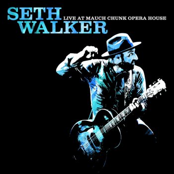 Seth Walker Tomorrow (Live)
