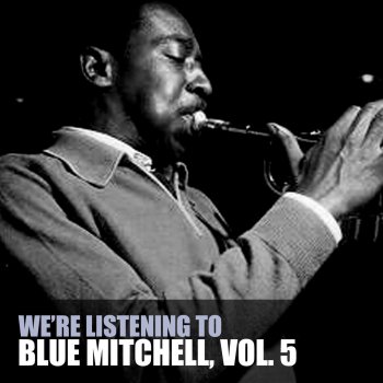 Blue Mitchell For Haven's Sake