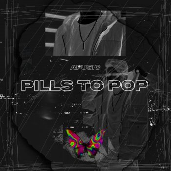 Afusic Pill To Pop
