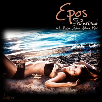 Epos Polarized (Roger Shah Anthem Mix)