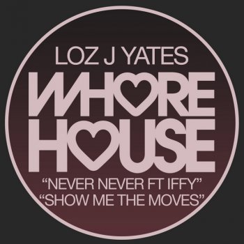 Loz J Yates feat. Iffy Never Never
